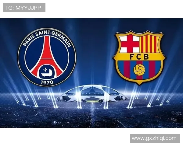 大巴黎在欧冠赛场的荣耀与挑战解析与未来展望